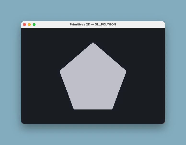 Janela intitulada "Primitivas 2D — GL_POLYGON" com fundo cinza-escuro. Um pentágono cinza-claro totalmente preenchido ocupa o centro da janela, com o vértice mais alto voltado para cima.